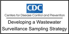 Developing a Wastewater Surveillance Sampling Strategy