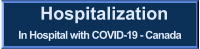 Hospitalization In Hospital with COVID-19 - Canada