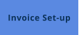 Invoice Set-up